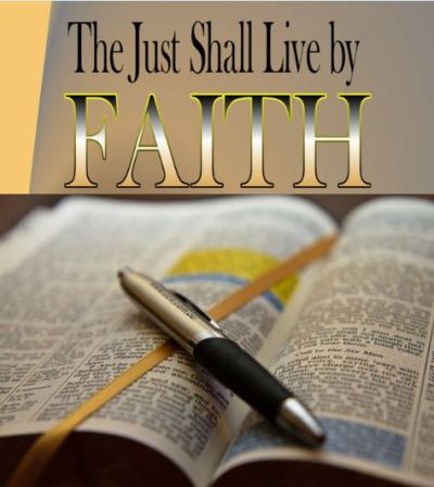 The Just Shall Live by Faith 4